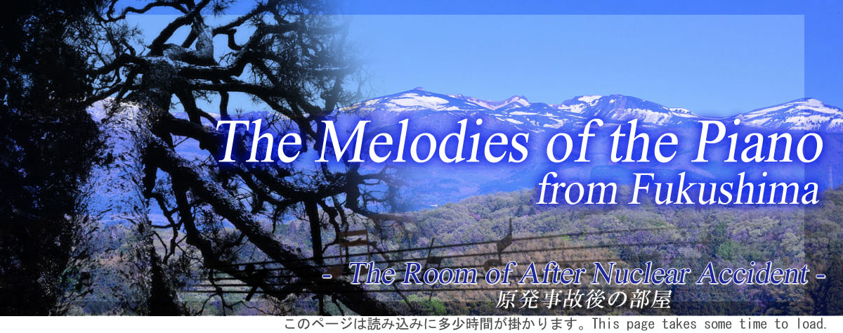 The melodies of the piano from Fukushima