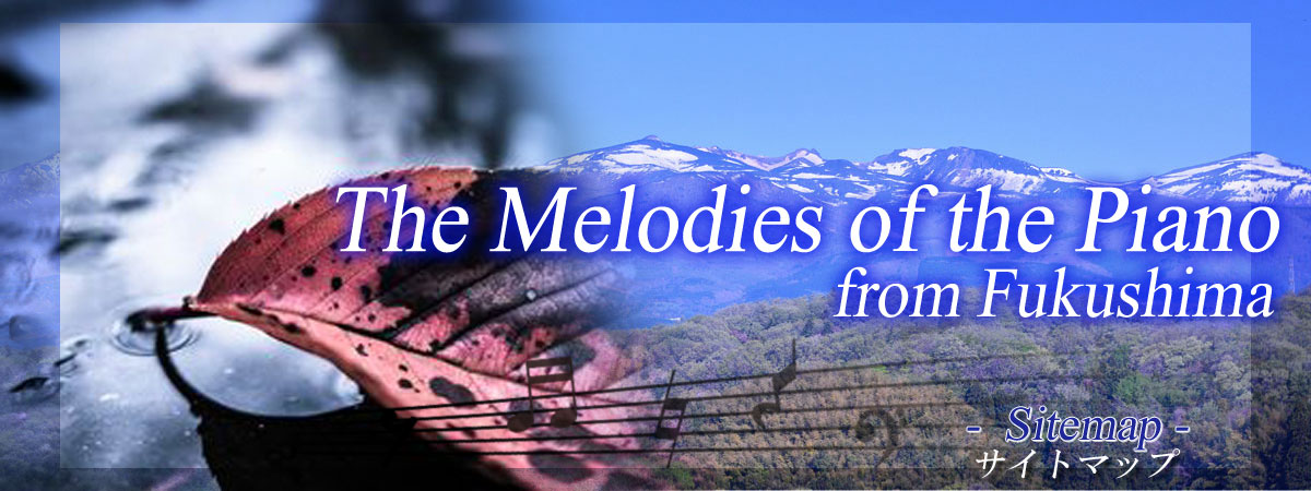 The melodies of the piano from Fukushima